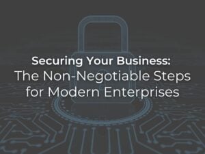 Securing Your Business